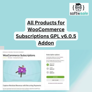 All Products for WooCommerce Subscriptions GPL v6.0.5 Addon