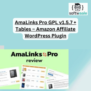 AmaLinks Pro GPL v1.5.7 + Tables – Amazon Affiliate WordPress Plugin
